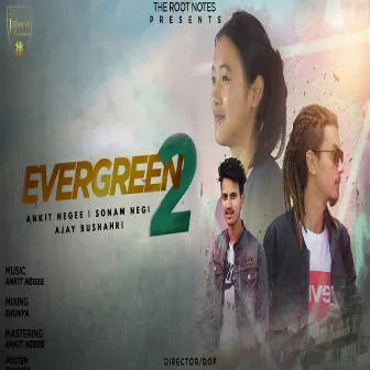 Evergreen 2 by Sonam Negi