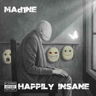 Happily Insane by Mad1ne