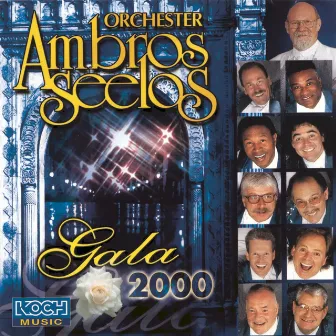 Gala 2000 by Orchester Ambros Seelos