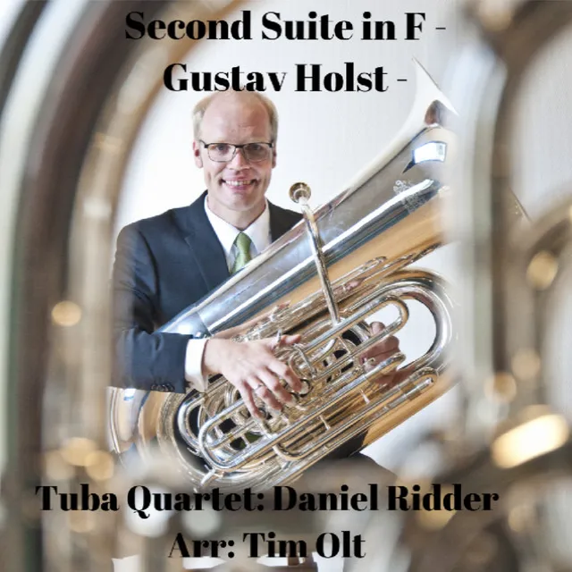 Second Suite in F, Op. 28, No. 2 - Arrangement for Tuba Quartet