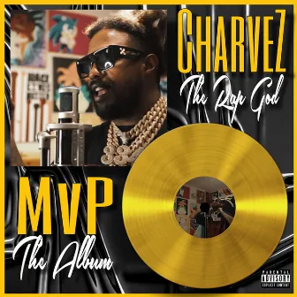 MVP by Charvez the Rap God