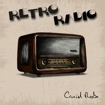 Retro Radio by Crucial Rob