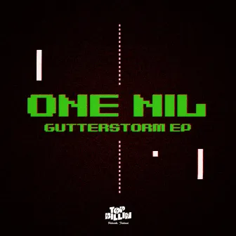 Gutterstorm EP by One Nil