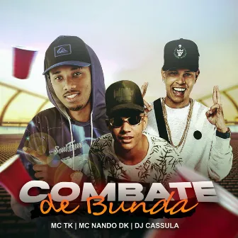 Combate de Bunda by Mc TK