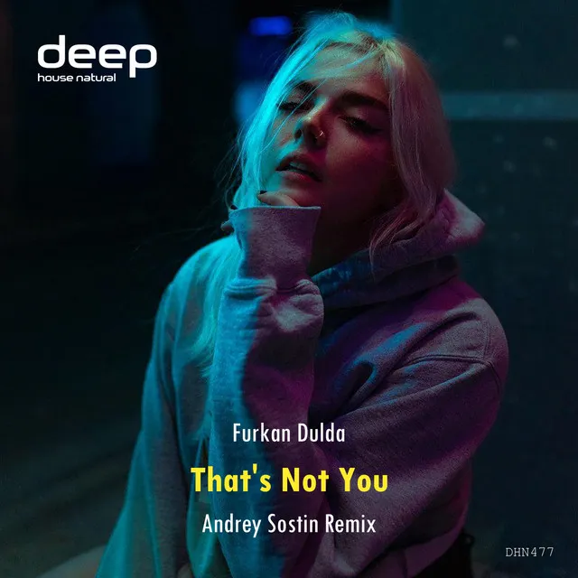 That's Not You - Remix