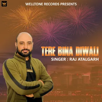 Tere Bina Diwali by Raj Atalgarh