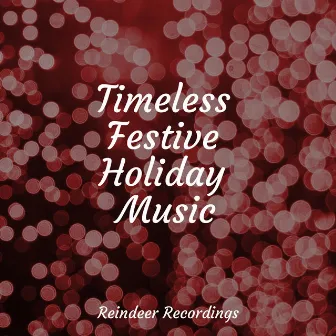 Timeless Festive Holiday Music by Magic Winter