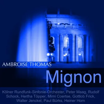 Thomas: Mignon by Heiner Horn