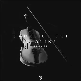 Dance Of The Violins by Jhony Rx