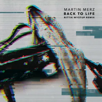 Back To Life (Rittik Wystup Remix) by Martin Merz