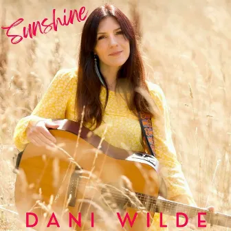 Sunshine by Dani Wilde