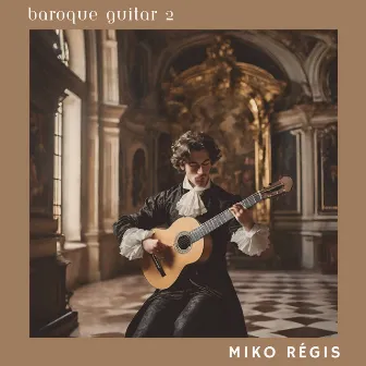 Baroque Guitar 2 by Miko Régis