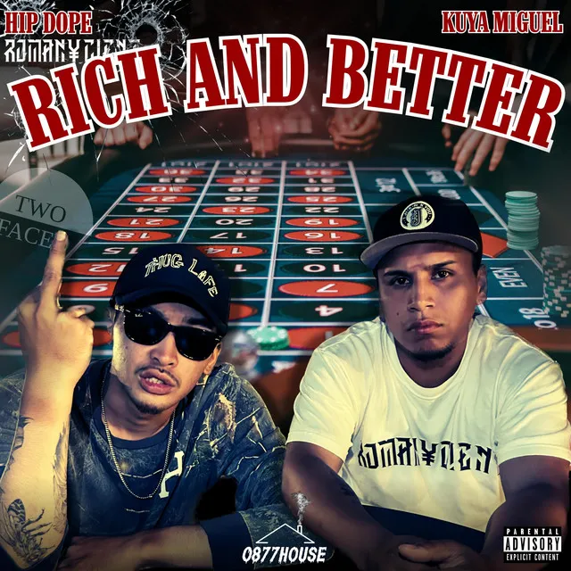 RICH AND BETTER (feat. KUYA MIGUEL)