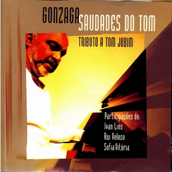 Saudades Do Tom by Gonzaga Coutinho