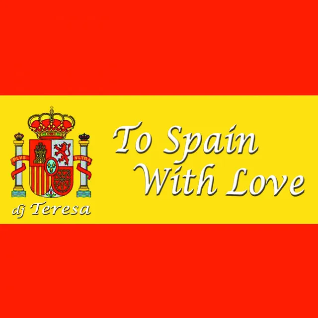 To Spain With Love - Salah's Remix