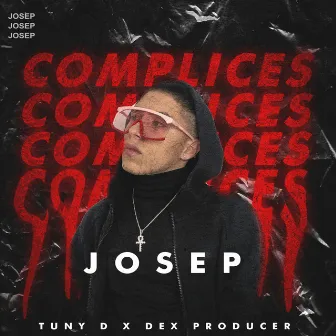 Cómplices by Dex Producer