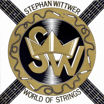 World Of Strings by Stephan Wittwer