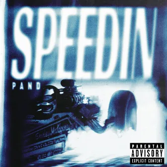 SPEEDIN by Pand