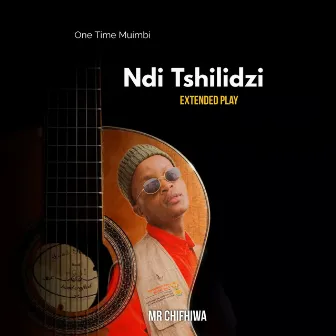 Ndi Chilidzi by OneTime Muimbi