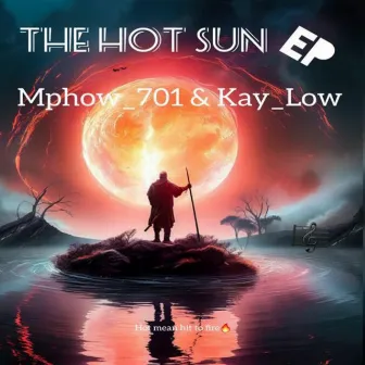 The hot sun by 