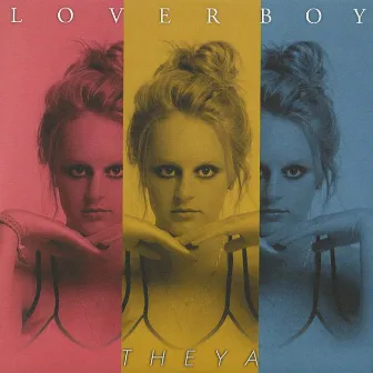 Loverboy by Theya