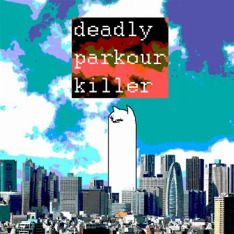 DeadlyParkourKiller by SHLAK