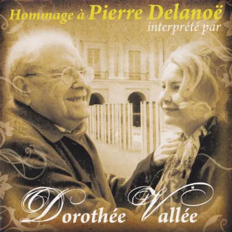 Hommage à Pierre Delanoë by Dorothée Vallée