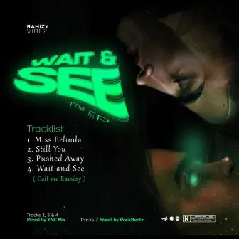 Wait and See by Ramizy Vibez