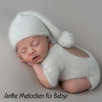 Sanfte Melodien für Babys - Erholsamer Schlaf, Ruhiges Baby, Süße Träume, Wiegenlied bei Nacht by Wohlbefinden Musik Akademie