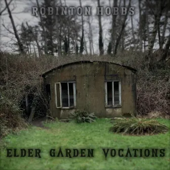 Elder Garden Vocations by Robinton Hobbs