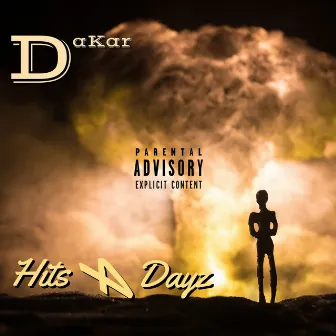 Hits 4 Dayz by DaKar