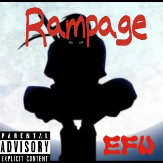 Rampage by EFU