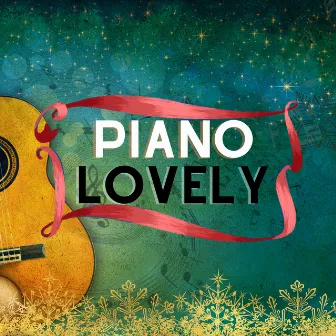 Zen Piano Holiday by Piano Lovely