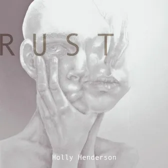 Rust by Holly Henderson