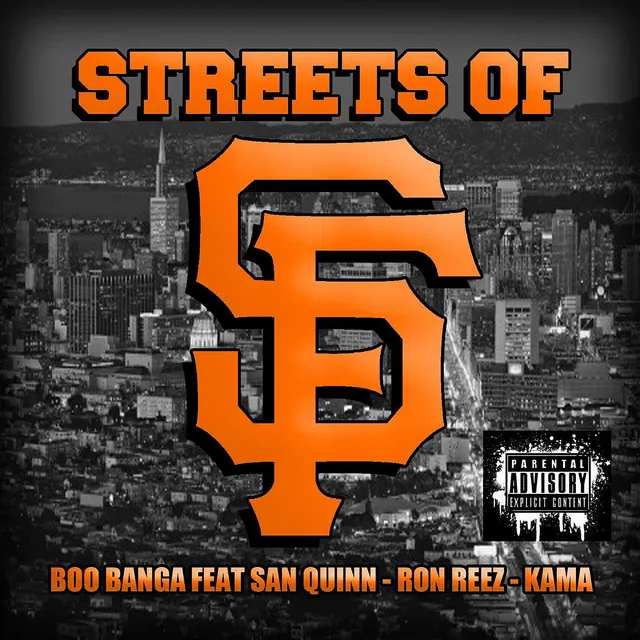 Streets of SF (feat. San Quinn, Ron Reez & Kama)