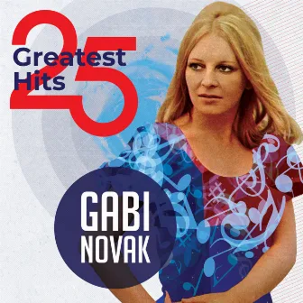 25 Greatest Hits by Gabi Novak