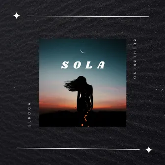 Sola by ElRoca