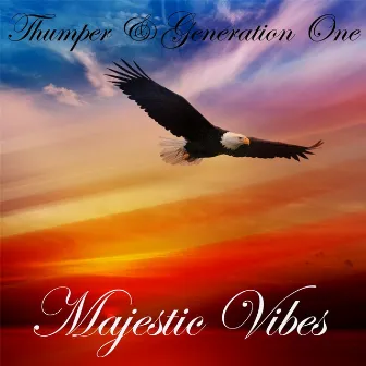 Majestic Vibes by Thumper