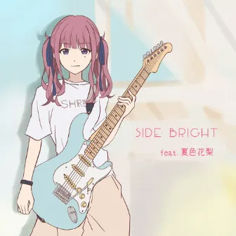 SIDE:BRIGHT feat.夏色花梨 by Yohei Kimura