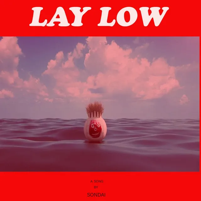 Lay Low