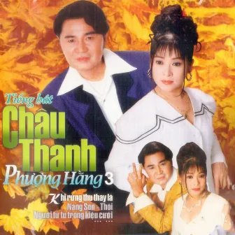 Tiếng Hát Châu Thanh, Phượng Hằng 3 by Phượng Hằng