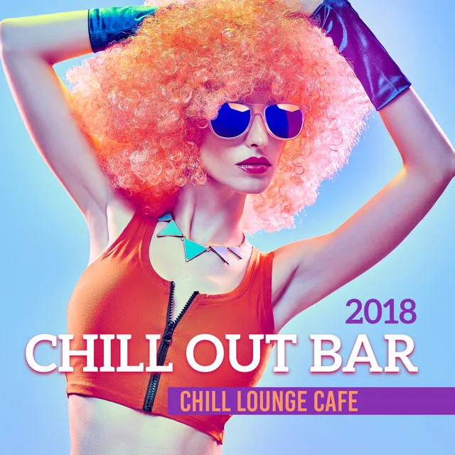 Chill Out Everyday Music Zone