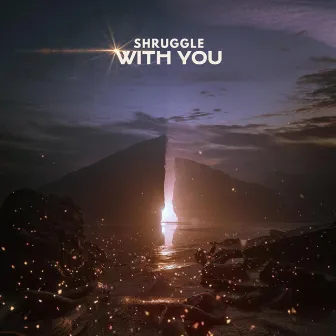 With You by Shruggle