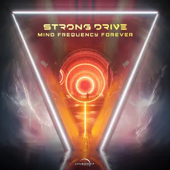 Mind Frequency Forever by Strong Drive