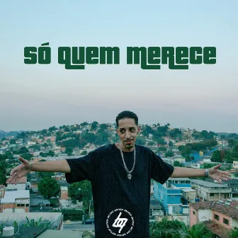 Só Quem Merece by Talemu