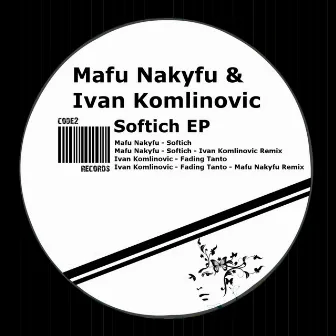 Softich - EP by Ivan Komlinovic