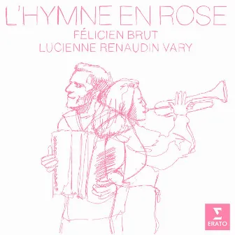 L'hymne en rose by Lucienne Renaudin Vary