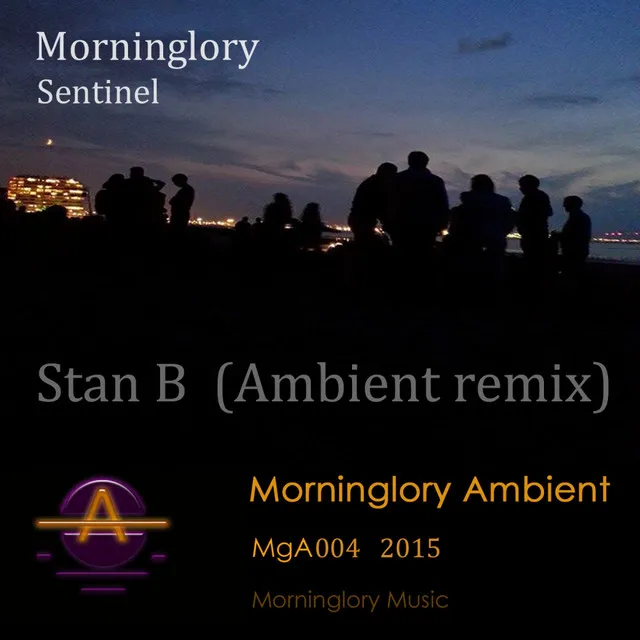 Sentinel (Stan B Ambient Remix)