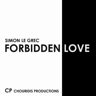 FORBIDDEN LOVE (Deluxe Sensual Musique) by Simon Le Grec