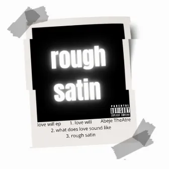 rough satin by Abeje TheAtre